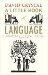 A Little Book of Language