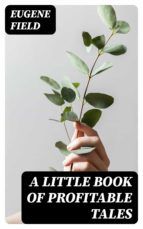 Portada de A Little Book of Profitable Tales (Ebook)