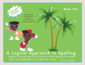 Portada de A Logical Approach to Spelling Book 2 Phonics Spelling