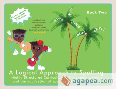 A Logical Approach to Spelling Book 2 Phonics Spelling