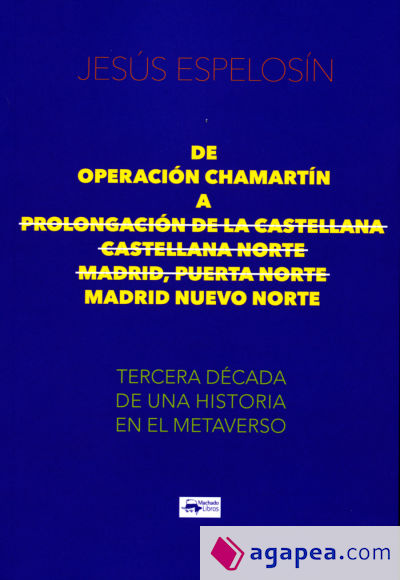 De Operación Chamartín a Prolongación de la Castellana - Castellana Norte - Madrid, Puerta Norte - Madrid Nuevo Norte