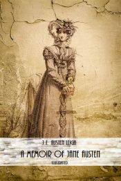 Portada de A Memoir of Jane Austen (Illustrated) (Ebook)