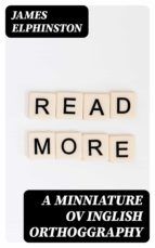 Portada de A Minniature ov Inglish Orthoggraphy (Ebook)