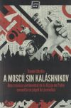 A Moscú sin Kaláshnikov