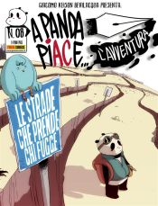 Portada de A Panda piace l'avventura 8. Le strade che prende chi fugge (Ebook)