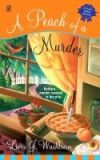 A Peach of a Murder: A Fresh-Baked Mystery