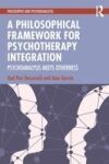 A Philosophical Framework for Psychotherapy Integration: Psychoanalysis Meets Otherness