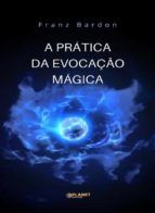 Portada de A Prática da Evocação Mágica (traduzido) (Ebook)