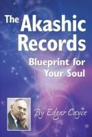 Portada de The Akashic Records: Blueprint for Your Soul