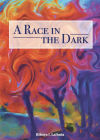 A Race in the Dark