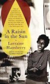 A Raisin in the Sun A Raisin in the Sun