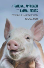 Portada de A Rational Approach to Animal Rights