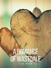 A Romance of Wastdale (Ebook)