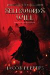 A Sellsword's Will: Book Five of the Seven Virtues