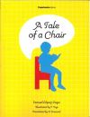 A TALE OF A CHAIR