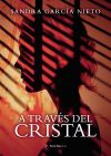 A TRAVES DEL CRISTAL