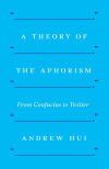 A Theory of the Aphorism
