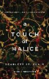 A Touch of Malice