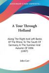 A Tour Through Holland: Along the Right