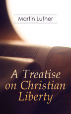Portada de A Treatise on Christian Liberty (Ebook)