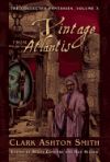 A Vintage from Atlantis: The Collected Fantasies, Vol. 3