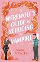 Portada de A Werewolfs Guide to Seducing a Vampire