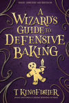 A Wizardâ€™s Guide to Defensive Baking