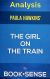 A-Z - The Girl on the Train: A Novel by Paula Hawkins - Summary & Analysis