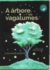 A &aacute;rbore dos vagalumes