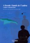 A banda i banda de l'ombra i altres narracions: Recull de contes del Premi Vent de Port, 2007