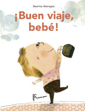 Portada de ¡Buen viaje, bebé!