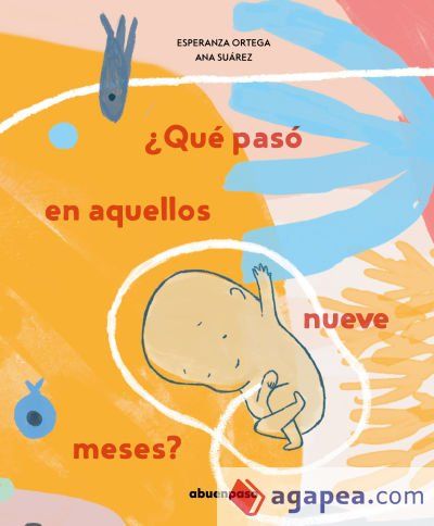 ¿Qué pasó en aquellos nueve meses? ¿Qué pasó en aquellos nueve meses?
