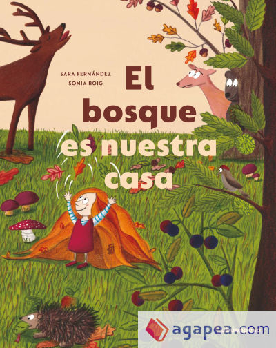 El bosque es nuestra casa