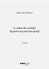 A cadeia de custódia da prova no processo penal