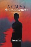 A causa de tu ausencia