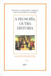 A filosofía, outra historia.