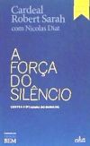 A força do silencio