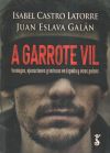 A garrote vil