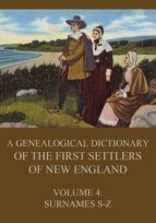 Portada de A genealogical dictionary of the first settlers of New England, Volume 4 (Ebook)