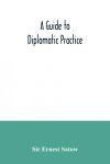 A guide to diplomatic practice