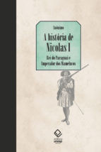 Portada de A história de Nicolas I, Rei do Paraguai e Imperador dos Mamelucos (Ebook)