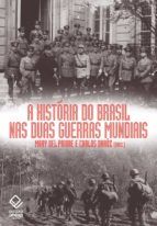 Portada de A história do Brasil nas duas guerras mundiais (Ebook)
