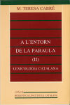 A l?entorn de la paraula (II): lexicologia catalana