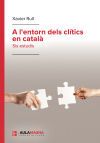 A l'entorn dels cl&iacute;tics en catal&agrave;