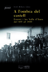 A l'ombra del castell: Esterri i les Valls D'Àneu del 835 al 1939