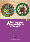 A la recerca d'Aurembiaix d'Urgell.