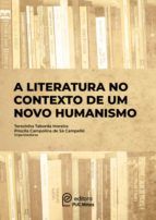 Portada de A literatura no contexto de um Novo Humanismo (Ebook)