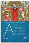 A los 50 años del Misal Romano