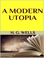 Portada de A modern utopia (Ebook)