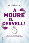 A moure el cervell